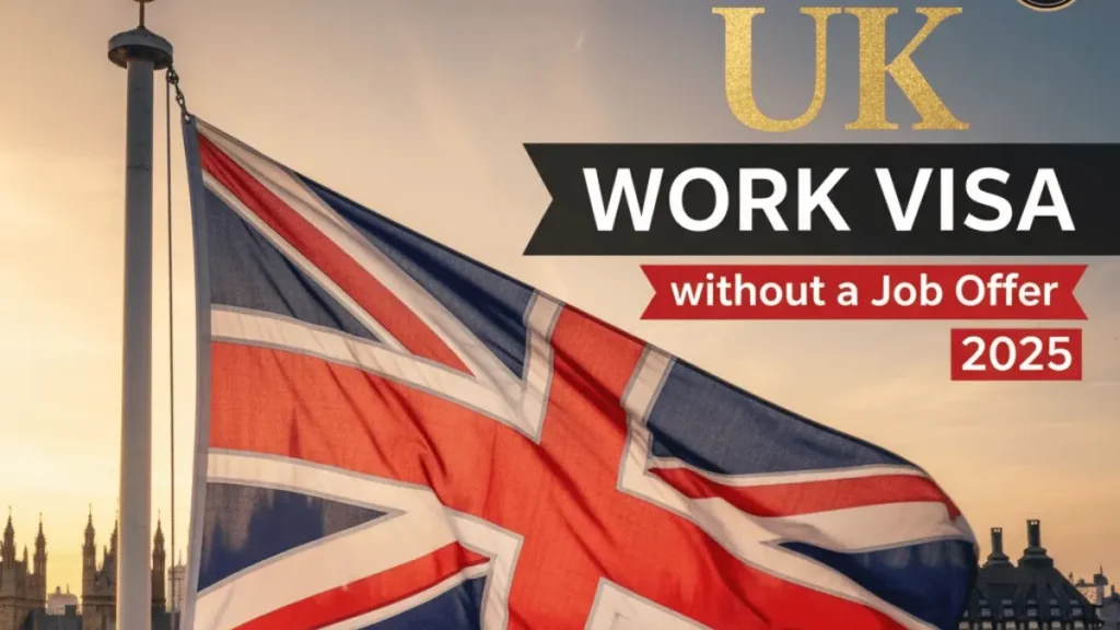 UK Work Visa without Job Offer October 2025
